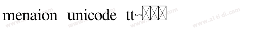 menaion unicode tt字体转换